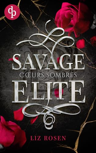 Savage Elite: Cœurs sombres (Blackbury Academy t. 1)