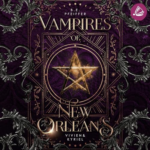 Vivien & Kyriel: Vampires of New Orleans 1