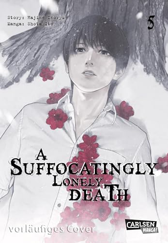 A Suffocatingly Lonely Death 5: Ein blutiger Polizeithriller mit Gänsehautgarantie für Mystery- und Krimifans