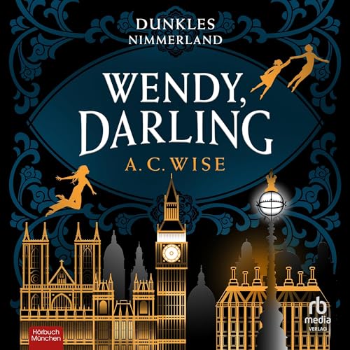 Wendy, Darling: Dunkles Nimmerland
