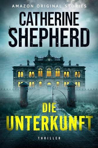 Die Unterkunft - Kurz-Thriller