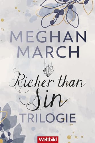 Richer than Sin -Trilogie: Richer than Sin / Deeper than Love / Stronger than Fate