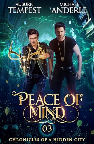 Peace of Mind (Chronicles Of A Hidden City Book 3)