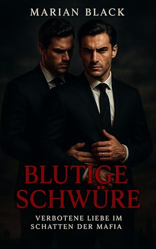 Blutige Schwüre: Verbotene Liebe im Schatten der Mafia