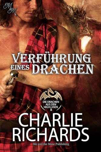 Verführung eines Drachen (Die Drachen aus den Highlands 8)
