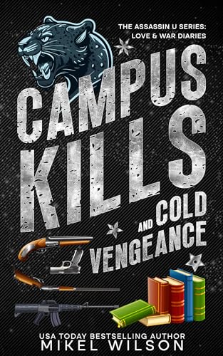 Campus Kills and Cold Vengence (Campus Life Book 2)