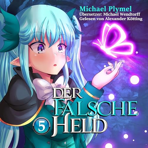 Der Falsche Held, Volumen 5