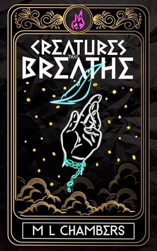 Creatures that Breathe (Vengeance and Vows Book 1)