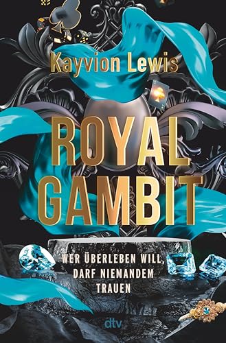 Royal Gambit: Die atemberaubende Fortsetzung des Thrillers ›Thieves' Gambit‹ (Thieves' Gambit-Reihe 2)