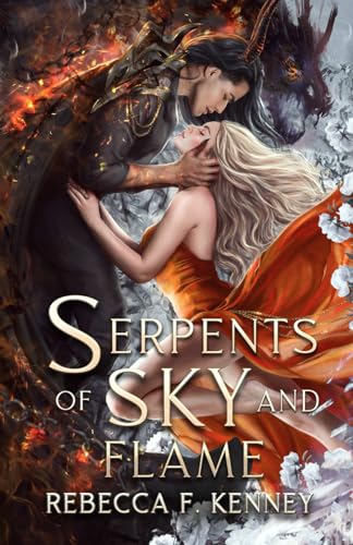 Serpents of Sky and Flame (Merciless Dragons, Band 1)