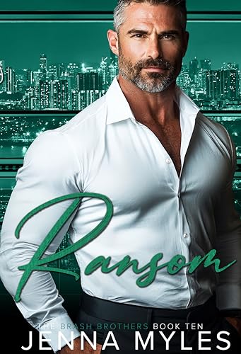 Ransom: A Brash Brothers Romance (The Brash Brothers Book 10)