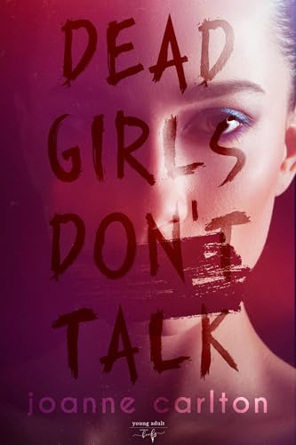 Dead Girls Don't Talk