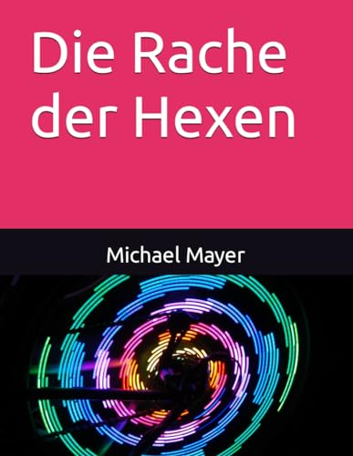 Die Rache der Hexen