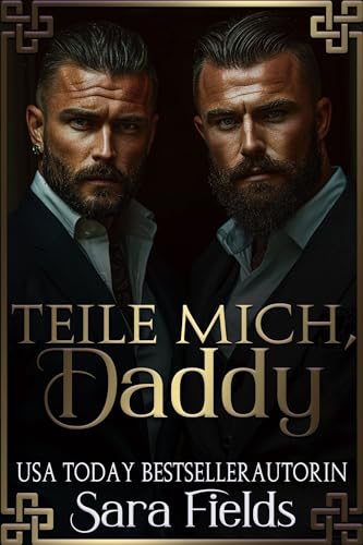 Teile Mich, Daddy: düstere irische Mafia-Romance (Boston Kings 5)