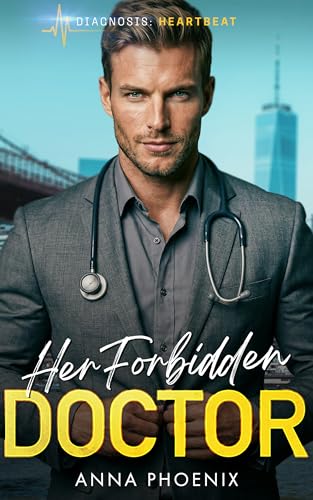 Her Forbidden Doctor : Ein Second Chance - Liebesroman (Diagnosis Heartbeat 5)