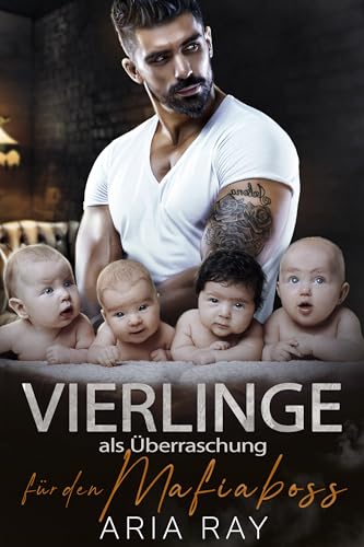 Vierlinge als Überraschung für den Mafiaboss: Eine geheime Baby-Romanze der Russenmafia