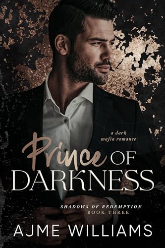 Prince of Darkness: Eine dunkle Mafia-Romanze (Shadows of Redemption 3)