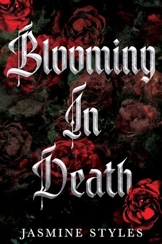 Blooming in Death (The Petal Sisters Duet Book 1)