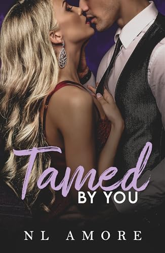Tamed By You (Always & Forever Book 2)