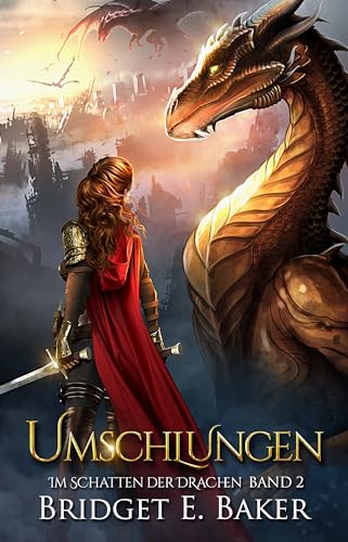 Umschlungen (Im Schatten der Drachen - Band 2)