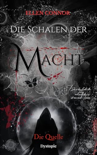 Die Schalen der Macht: Die Quelle - Teil 3 (Eine epische Reise durch eine von Vampiren beherrschte dystopische Welt)