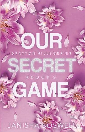 Our Secret Game (Drayton Hills Series, Band 2)