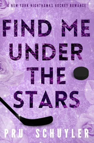 Find Me Under the Stars: Alternative Cover (Nighthawks, Band 3)