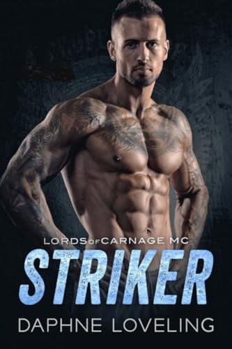 Striker: Eine Motorradclub-Romanze (Lords-of-Carnage-MC 11)