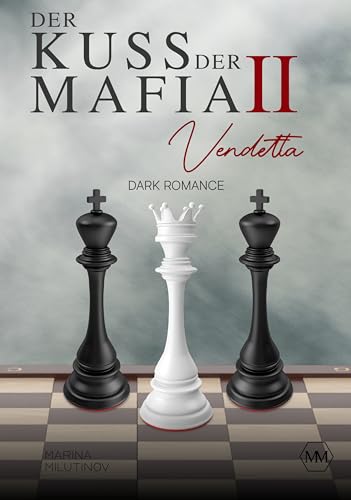 Der Kuss der Mafia: Vendetta