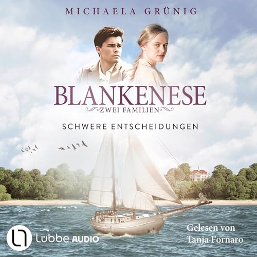 Schwere Entscheidungen: Blankenese - Zwei Familien 2