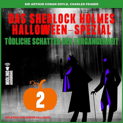 Das Sherlock Holmes Halloween-Spezial - Tödliche Schatten der Vergangenheit 2