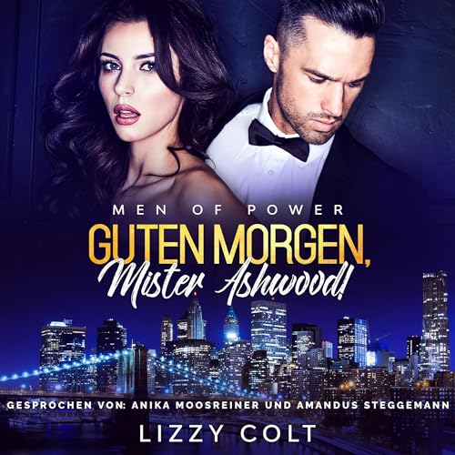 Guten Morgen, Mister Ashwood! - Men of Power: Guten Morgen 1