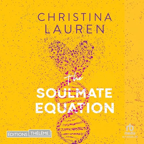 The Soulmate Equation (French Edition)