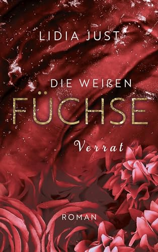 Die weißen Füchse: Verrat