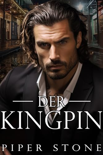 Der Kingpin: Eine düstere Mafia-Romanze (Wildes Imperium 1)