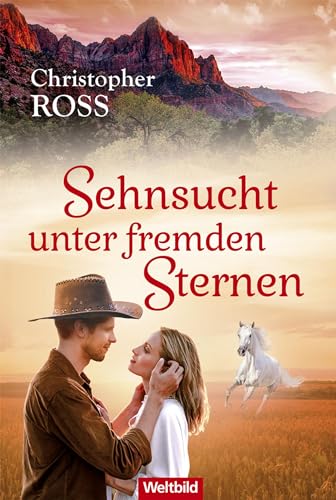 Sehnsucht unter fremden Sternen