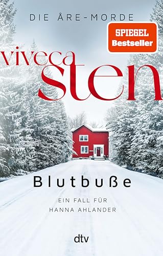 Blutbuße: Ein Fall für Hanna Ahlander | Viveca Stens Åre-Krimis jetzt bei Netflix (Die Åre-Morde 3)