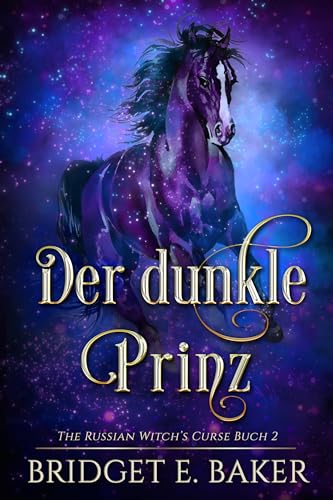 Der dunkle Prinz (The Russian Witch's Curse 2)