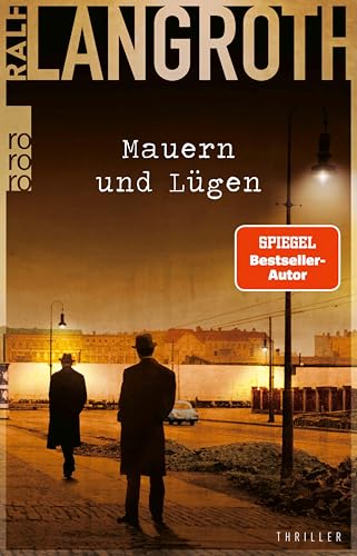 Mauern und Lügen: Historischer Thriller (Die Philipp-Gerber-Romane 4)