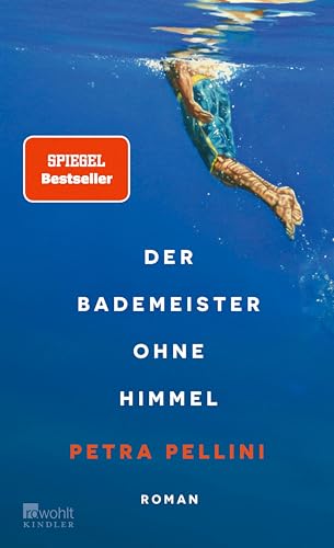 Der Bademeister ohne Himmel: «Eine ganz zarte, heiter-melancholische Geschichte und dabei so wunderbar präzise erzählt.» Ewald Arenz