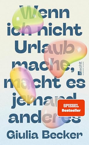 Wenn ich nicht Urlaub mache, macht es jemand anderes