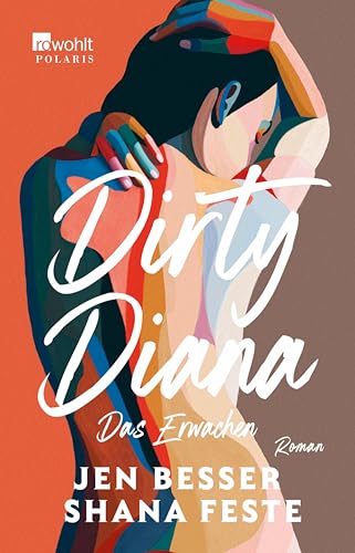Dirty Diana: Das Erwachen (Dirty Diana-Trilogie 1)