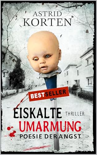 Eiskalte Umarmung: Poesie der Angst