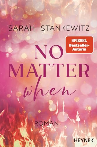 No Matter When: Roman - Berührende Small-Town-Romance der SPIEGEL-Bestseller-Autorin (Love Burns 2)