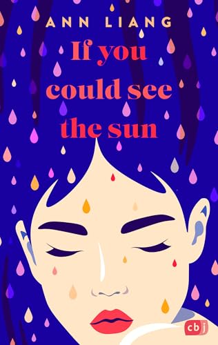 If you could see the sun: Eine hinreißende Enemies-to-Lovers-Romance im faszinierenden Peking