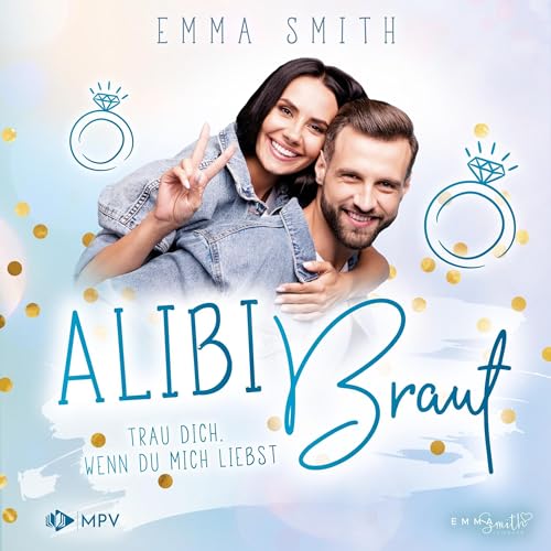 Alibi Braut. Trau dich, wenn du mich liebst: Catch her 3