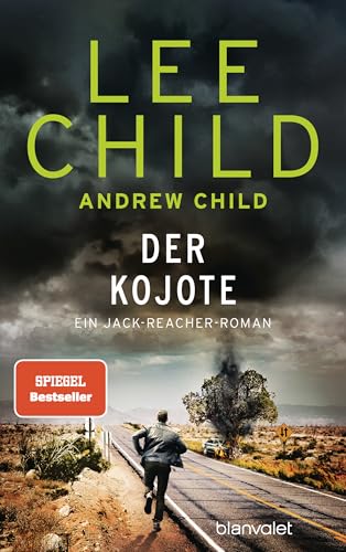 Der Kojote: Ein Jack-Reacher-Roman (Die-Jack-Reacher-Romane 26)