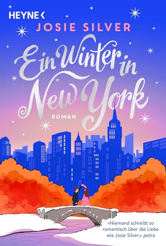 Ein Winter in New York: Roman – Dieses Buch bringt alle Herzen zum Schmelzen! Die ergreifendste Winterliebesgeschichte seit »Ein Tag im Dezember«
