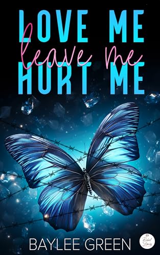 Love me, Hurt me, Leave me
