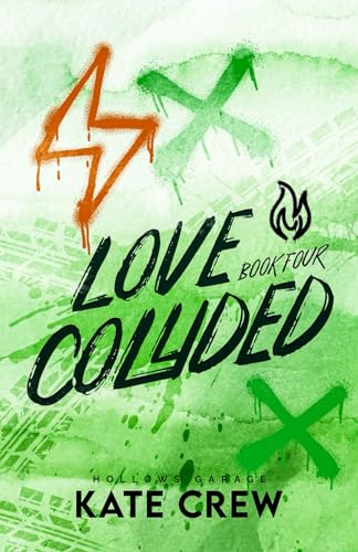 Love Collided (Hollows Garage, Band 4)